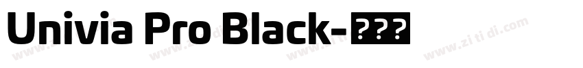 Univia Pro Black字体转换 Univia Pro Black字体转换